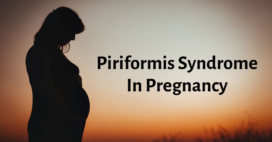 Síndrome piriforme en el embarazo – síntomas y tratamientos