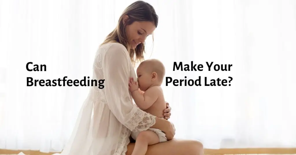 ¿La lactancia materna puede retrasar tu período? Escuchar a una madre